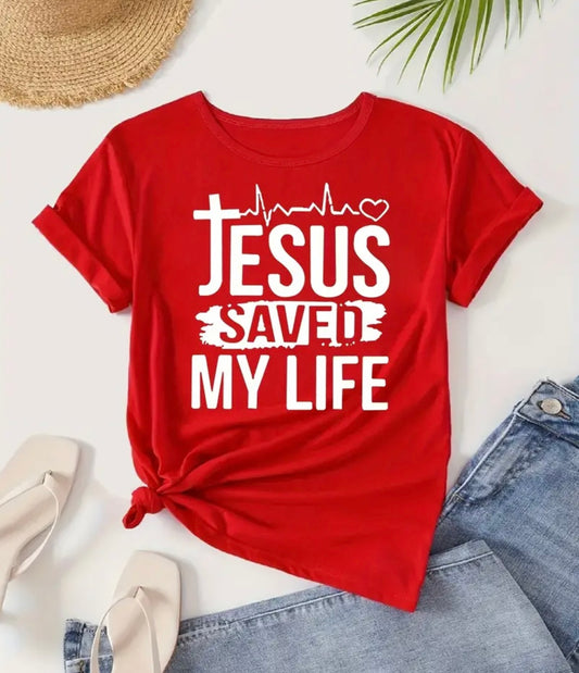 JESUS saved my Life Trendy Letter Graphic Tee - Comfortable & Breathable, Perfect for Summer Casual or Sporty Outfits