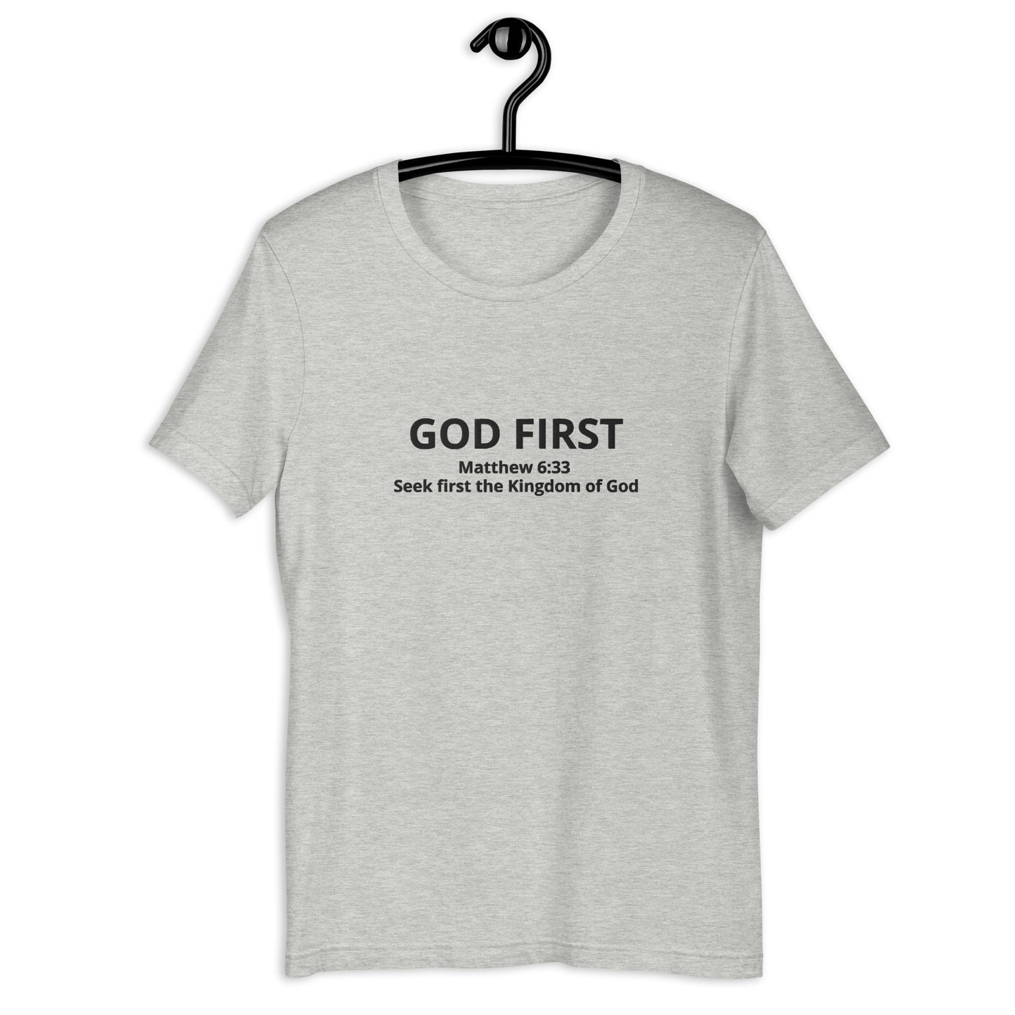 Matthew 6:33 Seek first the Kingdom of God Unisex t-shirt