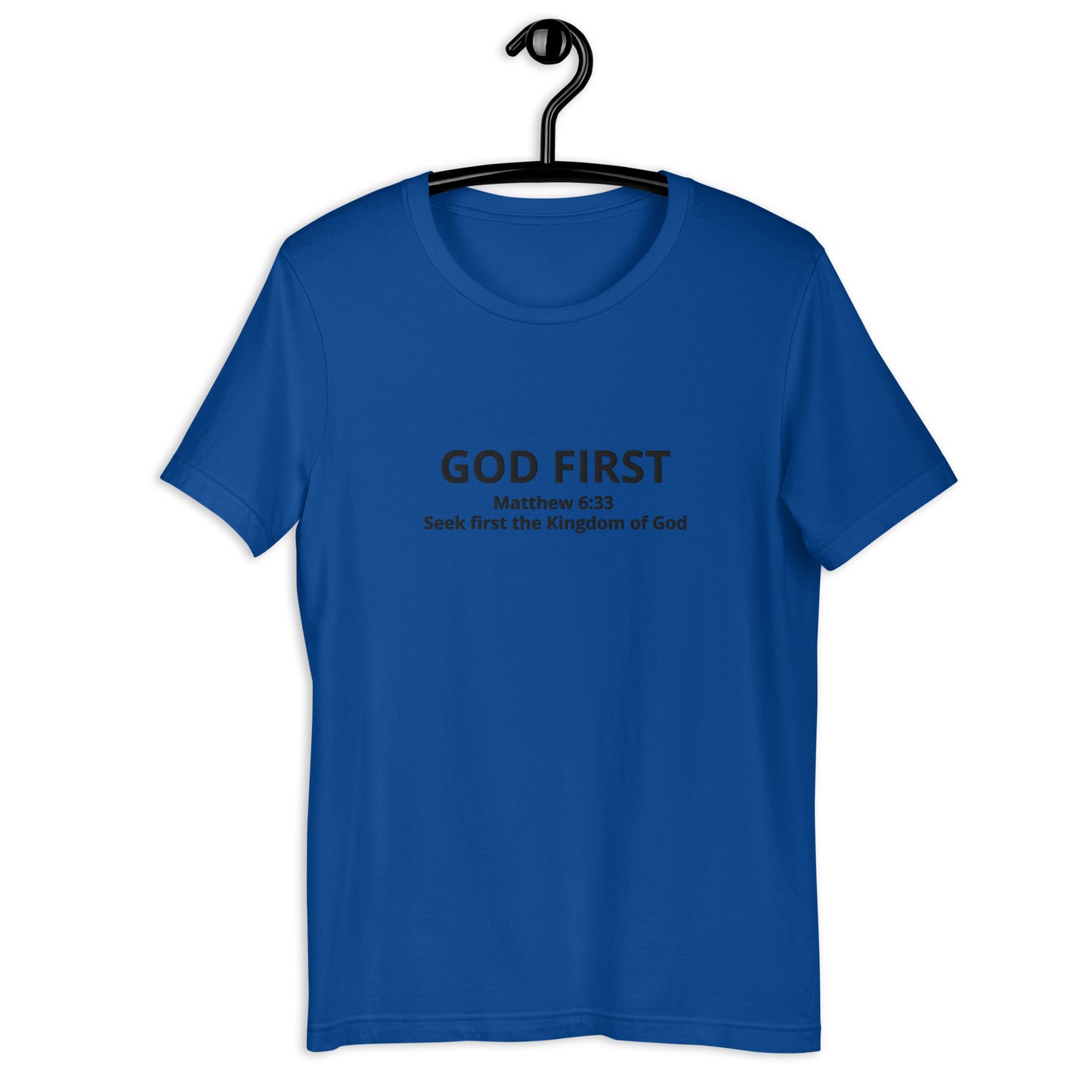 Matthew 6:33 Seek first the Kingdom of God Unisex t-shirt